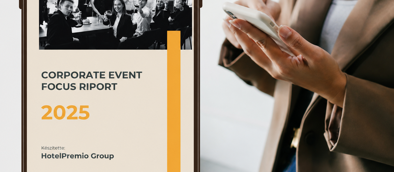Corporate Event Focus Riport 2025, HotelPremio Group Corporate Event Focus Riport 2025, HotelPremio Group